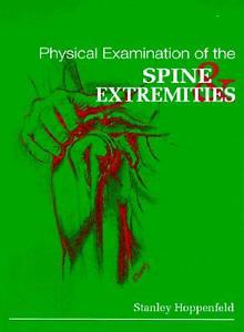 Brand New Physical Examinations of The Spine and Extremities