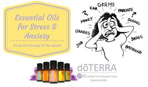 FREE Essential Oils for Stress & Anxiety Workshops - Apr 30