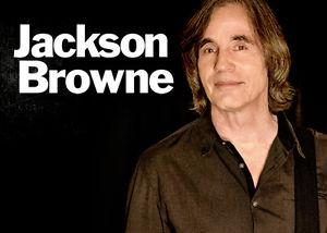 Jackson Browne - SOLD OUT SHOW - TONIGHT - - below cost