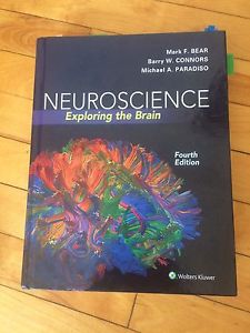 Neuroscience: Exploring the brain, 4th Ed. Mark Bear