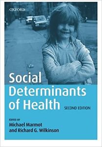 HEAL  - Social Determinants of Health - Marmot