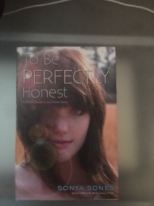 To be perfectly honest by Sonya Sones