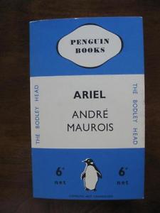 ARIEL by Andre Maurois special facsimile edition