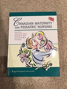 Canadian maternity and pediatric nursing