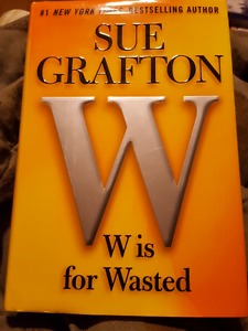 SUE GRAFTON - W IS FOR WASTED