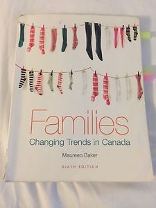 Families changing trends in Canada by Maureen Baker