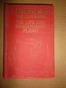 "Lindbergh-The Lone Eagle"by George Buchanan Fife -First