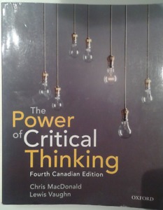 The Power of Critical Thinking 4th Canadian Edition textbook