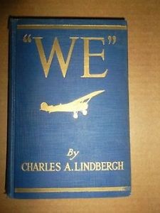 "WE" by Charles Lindbergh