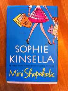 "Mini Shopaholic" a novel by Sophie Kinsella