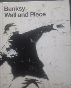 Banksy - Wall and Piece (hard cover)