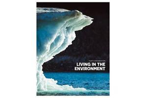 Living in the Environment Hardcover, 4th Edition