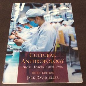 Cultural Anthropology Third Edition, Eller
