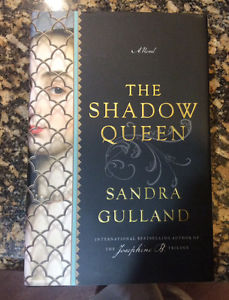 Sandra Gulland 'The Shadow Queen'