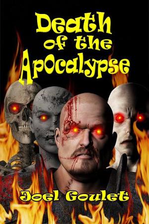 Death of the Apocalypse by Joel Goulet FOR SALE