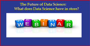The Future of Data Science What does Data Science have in store OFFERED
