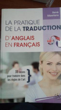 La pratique de la traduction d'anglais en français. France