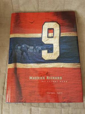 Maurice Richard - Reluctant Hero