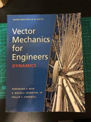 Vector Mechanics for Engineers: Dynamics 9th Edition (SI)