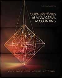 Cornerstones of Managerial Accounting 3rd Canadian Edition