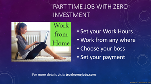 Part Time Jobs With zero investment