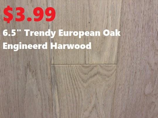 Trendy 6.5" European Oak Engineered Hardwood $3.99/sqft