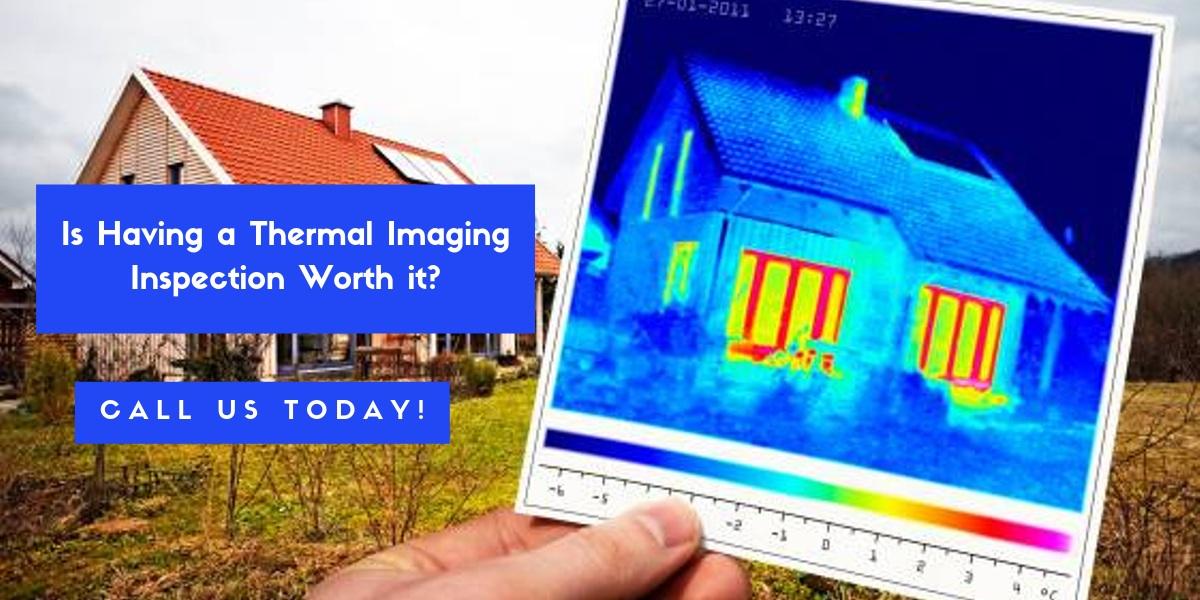 Is Having A Thermal Imaging Inspection Worth It?
