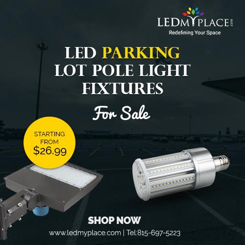 Enhance Your Street By Using LED Parking Lot Pole Light