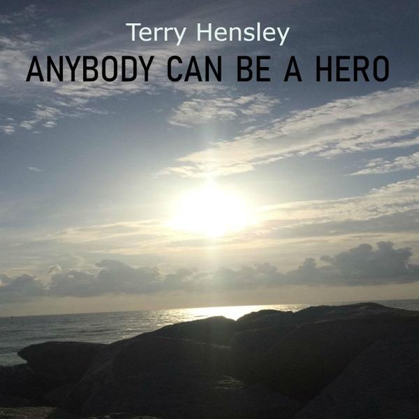 Anybody Can Be A Hero