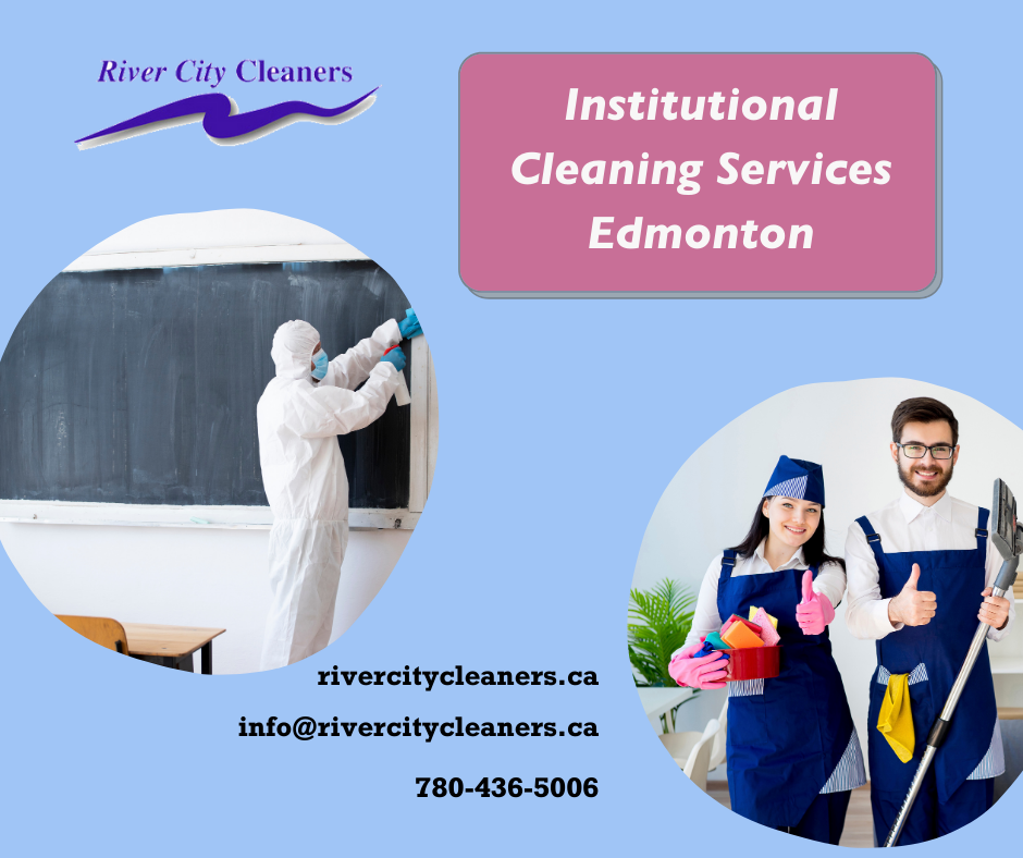 Institutional Cleaning Service | Rivercity Cleaners Edmonton