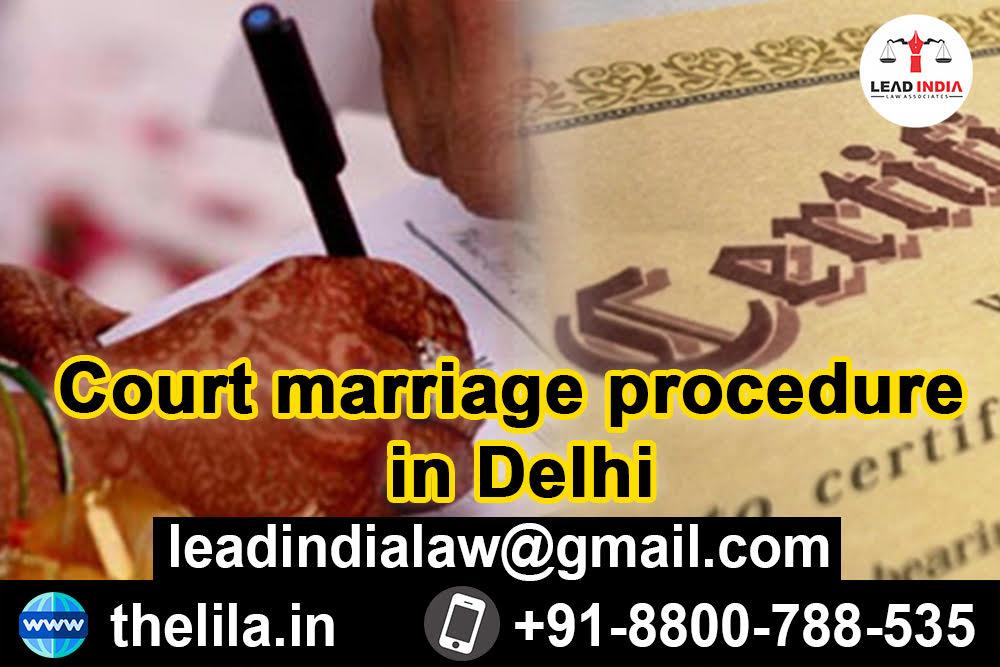 Court marriage procedure in Delhi