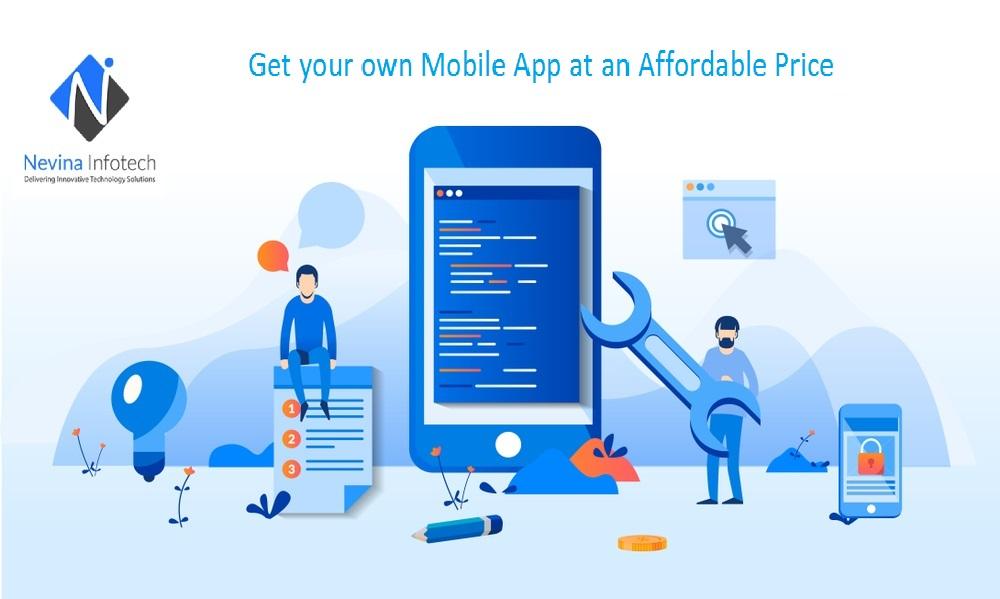 Get your own Mobile App at an Affordable Price