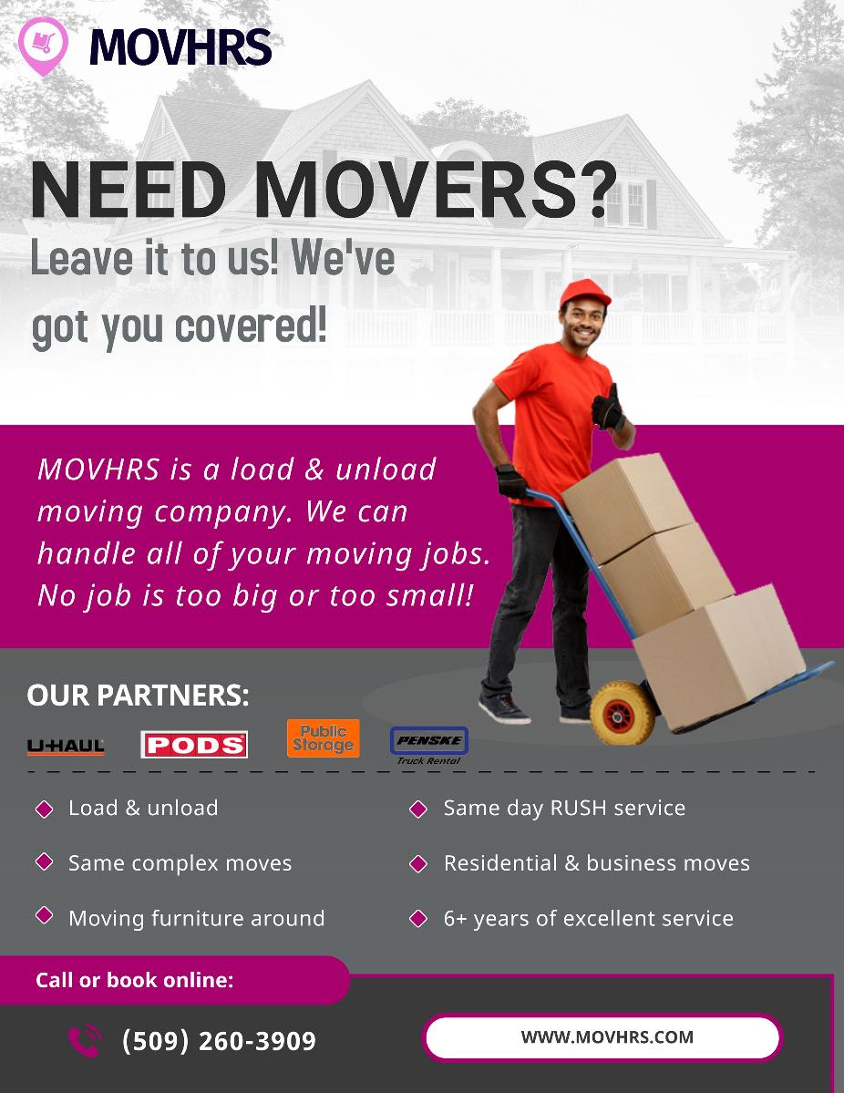 Moving?? Loading? Unloading? Call MOVHRS! $30/hr