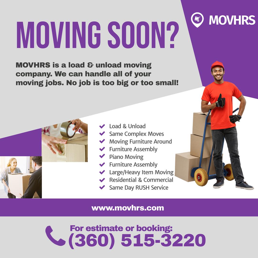 Need movers?? Loading? Unloading? Call MOVHRS! $30/hr