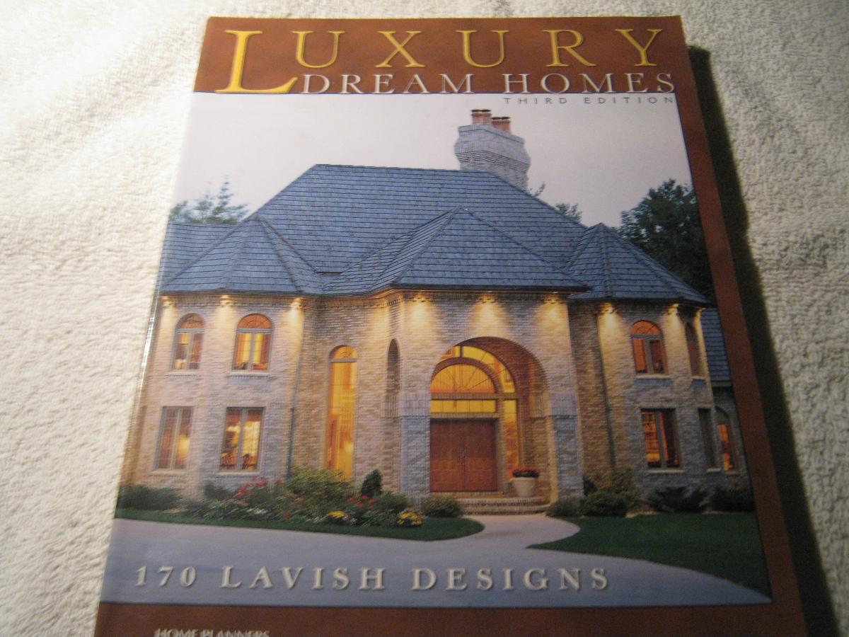 LUXURY DREAM HOMES – 170 LAVISH DESIGNS