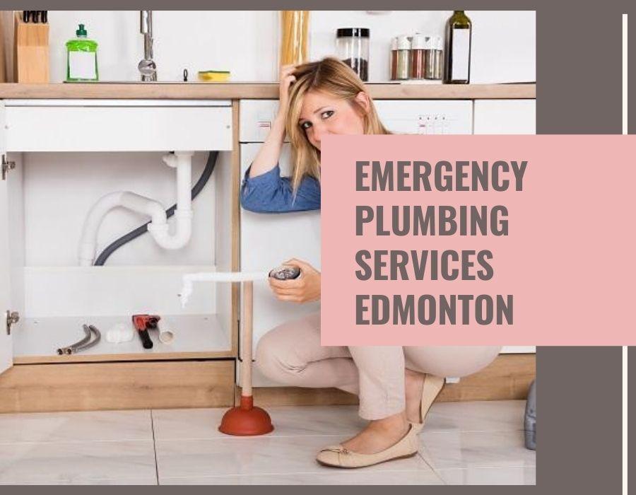 Get Emergency Plumbing Services In Edmonton