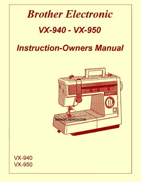 Brother VX-940 – VX-950 Sewing Machine Instruction Manual