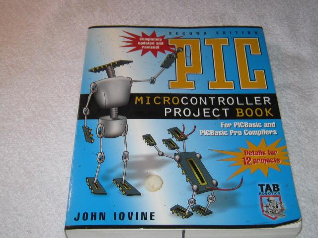 NEW * PIC MICOCONTROLLER PROJECT BOOK – 2ND EDITION