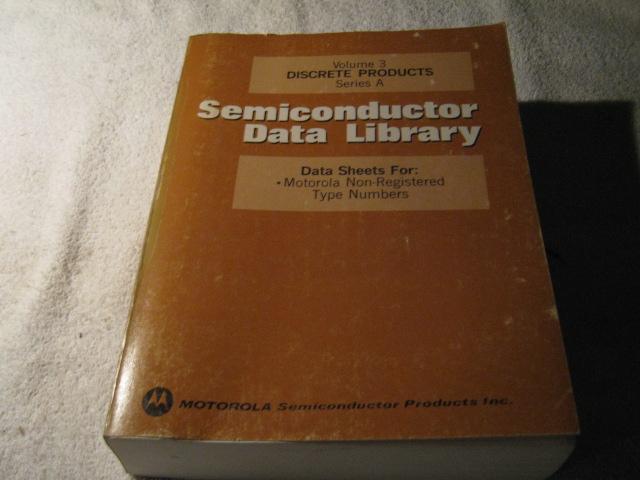 MOTOROLA – Semiconductor Data Library – SERIES A, VOLUME